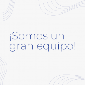 ¡Somos un gran equipo!